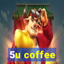 5u coffee